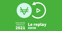 Replay Rencontre Annuelle